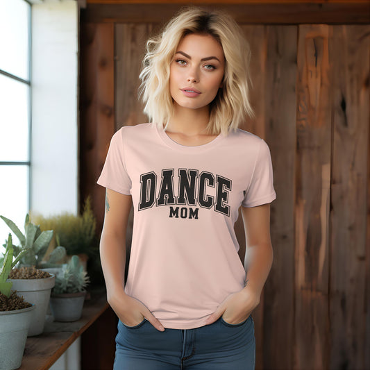 Dance Mom T-Shirt